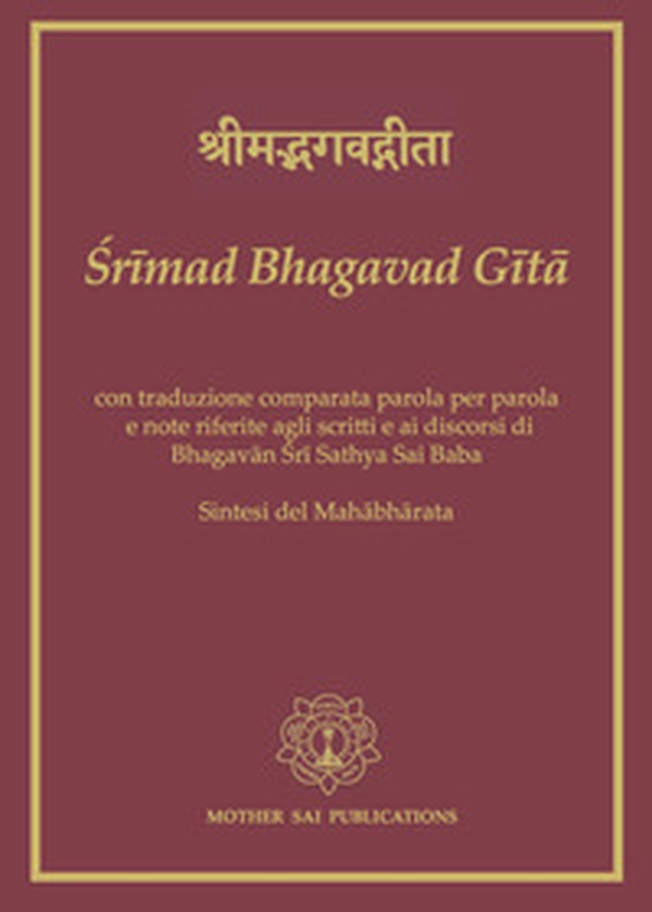 Srimad Bhagavad Gita. Ediz. italiana e sanscrito - Librerie.coop Srimad Bhagavad Gita. Ediz. italiana e sanscrito - Librerie.coop