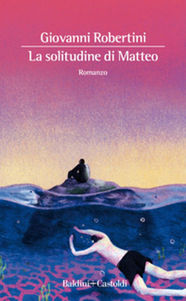 La solitudine di Matteo - Librerie.coop La solitudine di Matteo - Librerie.coop