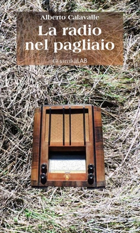 La radio nel pagliaio - Librerie.coop La radio nel pagliaio - Librerie.coop