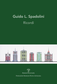 Guido L. Spadolini. Ricordi - Librerie.coop