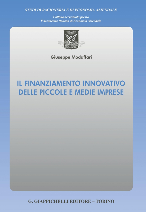 Il finanziamento innovativo delle piccole e medie imprese - e-Book - Librerie.coop Il finanziamento innovativo delle piccole e medie imprese - e-Book - Librerie.coop