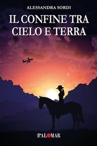 Il confine tra cielo e terra - Librerie.coop