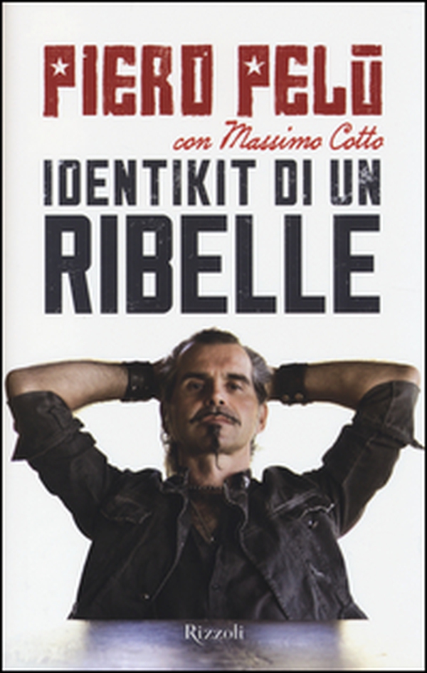 Identikit di un ribelle - Librerie.coop Identikit di un ribelle - Librerie.coop