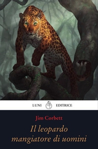 Il leopardo che mangiava gli uomini - Librerie.coop