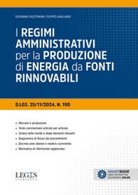 I regimi amministrativi per la produzione di energia da fonti rinnovabili - Librerie.coop