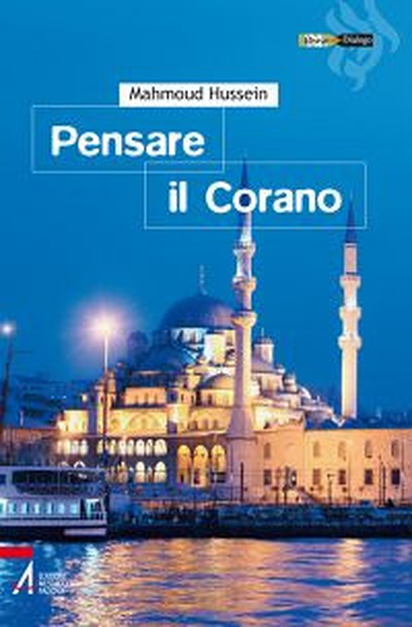 Pensare il Corano - Librerie.coop Pensare il Corano - Librerie.coop