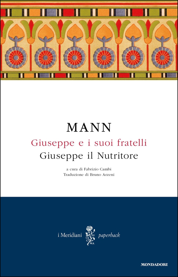 Giuseppe e i suoi fratelli - 4. Giuseppe il Nutritore - Librerie.coop Giuseppe e i suoi fratelli - 4. Giuseppe il Nutritore - Librerie.coop