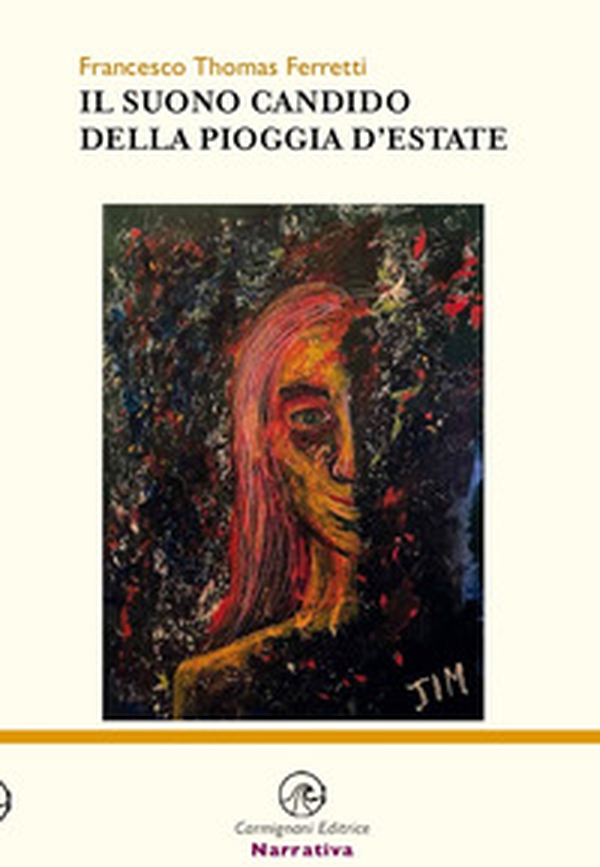 Il suono candido della pioggia d'estate - Librerie.coop Il suono candido della pioggia d'estate - Librerie.coop