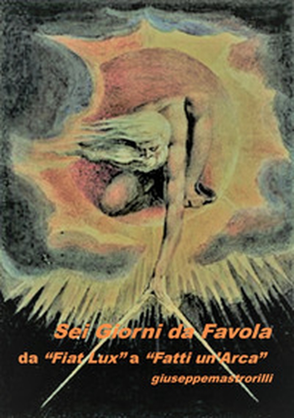Sei giorni da favola. Da «Fiat Lux» a «Fatti un'arca» - Librerie.coop Sei giorni da favola. Da «Fiat Lux» a «Fatti un'arca» - Librerie.coop