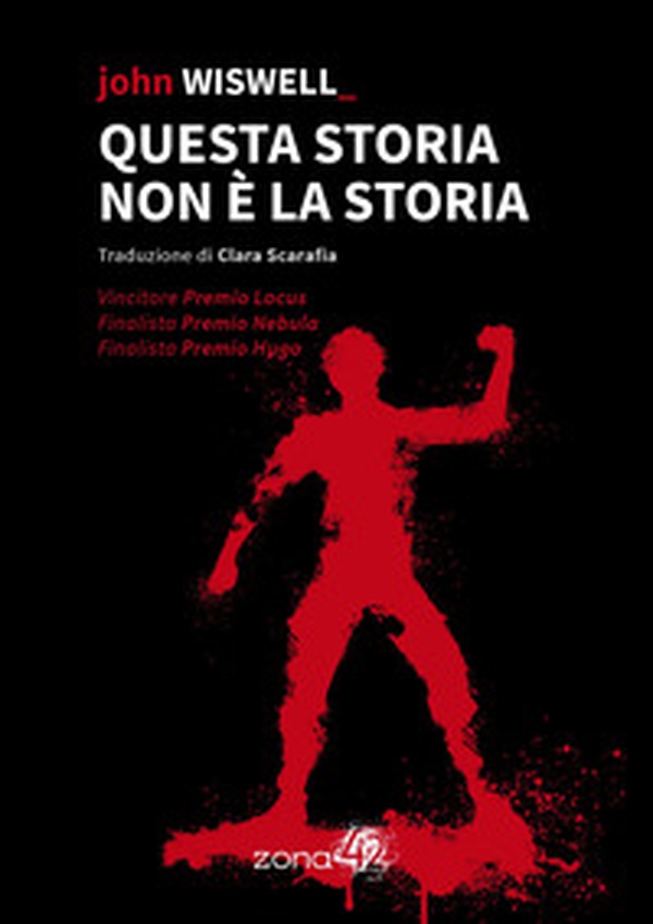 Questa storia non è la storia - Librerie.coop Questa storia non è la storia - Librerie.coop