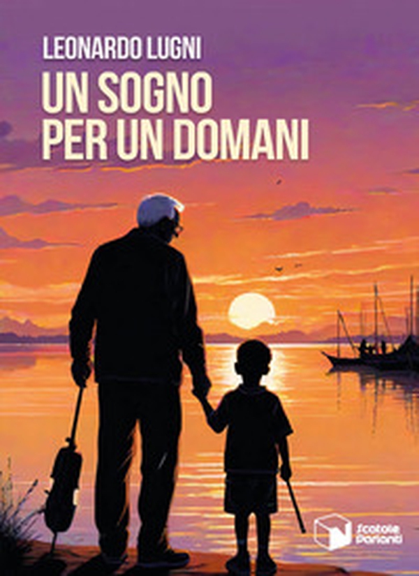 Un sogno per un domani - Librerie.coop Un sogno per un domani - Librerie.coop