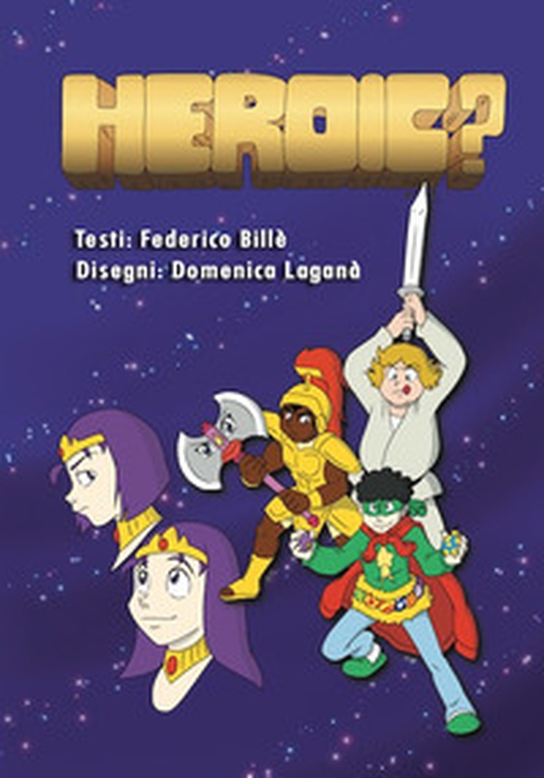 Heroic? - Librerie.coop Heroic? - Librerie.coop