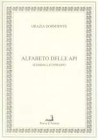 Alfabeto delle api. Scherzo letterario - Librerie.coop