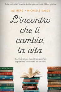 L'incontro che ti cambia la vita - Librerie.coop