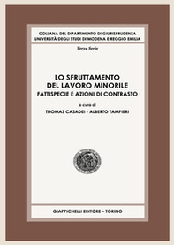 Lo sfruttamento del lavoro minorile. Fattispecie e azioni di contrasto - Librerie.coop