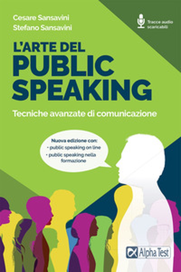 L'arte del public speaking. Tecniche avanzate di comunicazione - Librerie.coop L'arte del public speaking. Tecniche avanzate di comunicazione - Librerie.coop