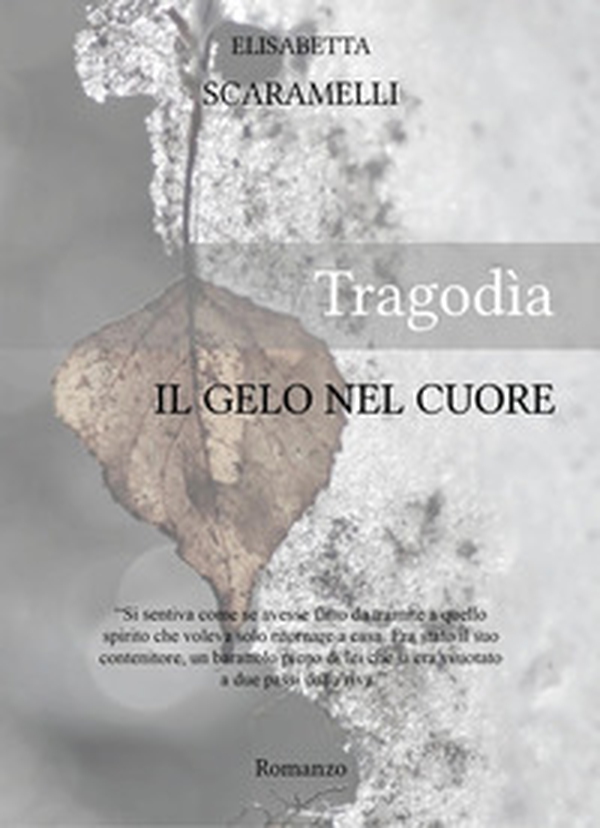 Tragodìa. Il gelo nel cuore - Librerie.coop Tragodìa. Il gelo nel cuore - Librerie.coop