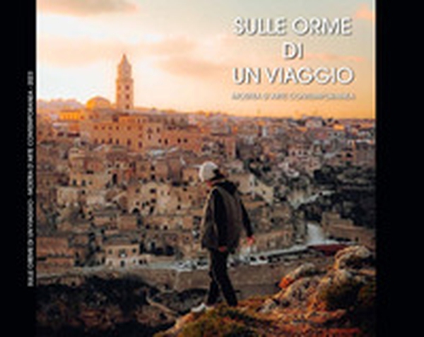 Sulle orme di un viaggio. Mostra d'arte contemporanea - Librerie.coop Sulle orme di un viaggio. Mostra d'arte contemporanea - Librerie.coop