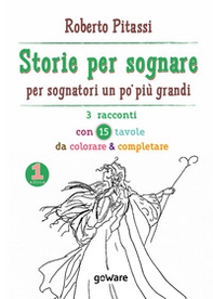 Storie per sognare. Per sognatori un po' più grandi - Vol. 1 - Librerie.coop