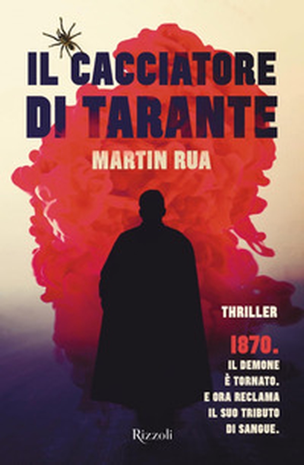 Il cacciatore di tarante - Librerie.coop Il cacciatore di tarante - Librerie.coop