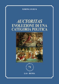Auctoritas. Evoluzione di una categoria politica - Librerie.coop