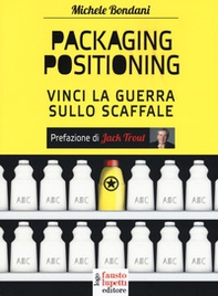 Packaging positioning. Vinci la guerra sullo scaffale - Librerie.coop