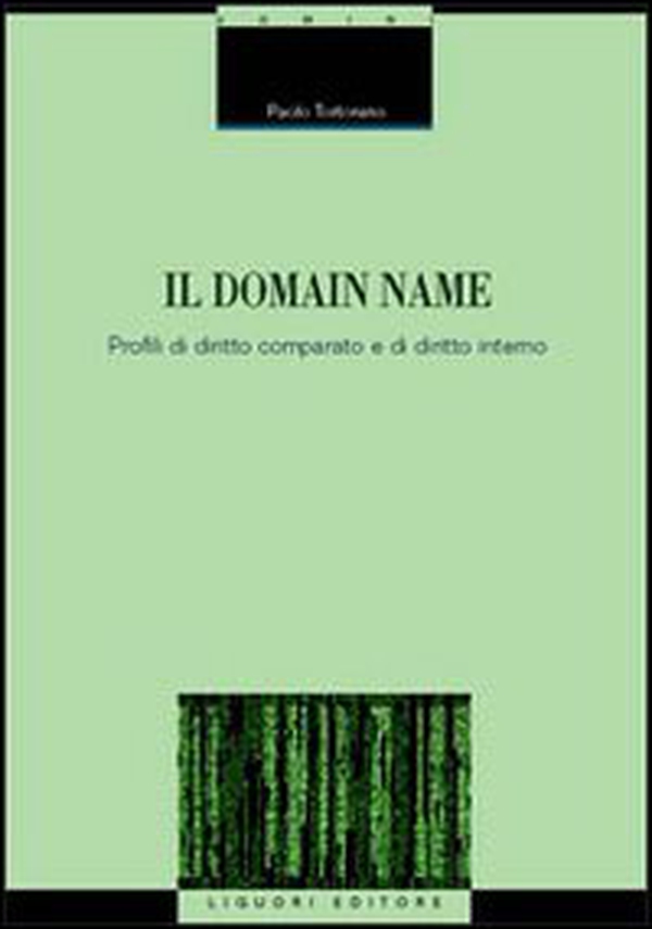 Il domain name. Profili di diritto comparato e di diritto interno - Librerie.coop