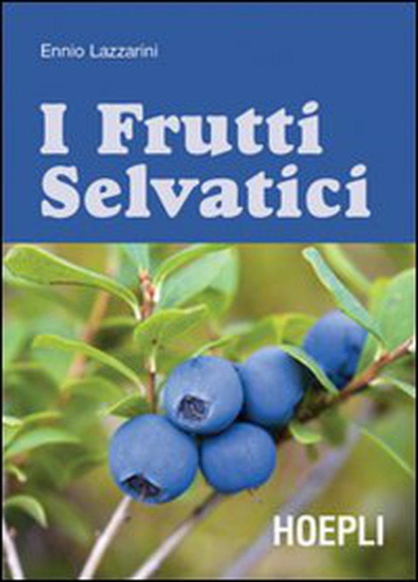 I frutti selvatici - Librerie.coop I frutti selvatici - Librerie.coop