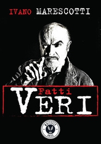 Fatti veri. Racconti autobiografici - Librerie.coop