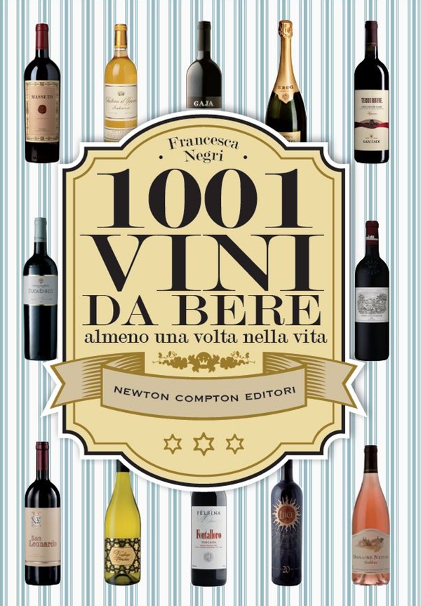 1001 vini da bere almeno una volta nella vita - Librerie.coop 1001 vini da bere almeno una volta nella vita - Librerie.coop