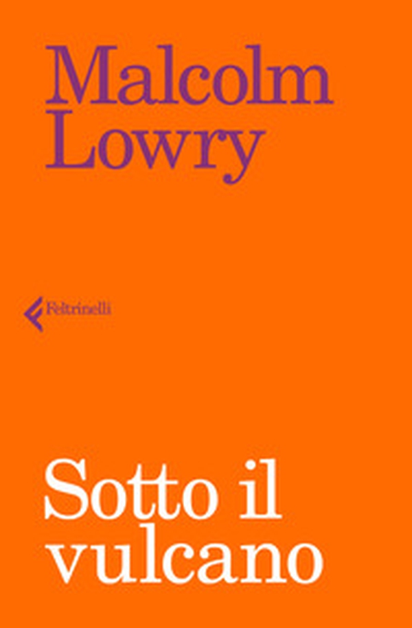 Sotto il vulcano - Librerie.coop Sotto il vulcano - Librerie.coop