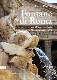 Fontane di Roma. La storia, i segreti e l'anima della città - Librerie.coop Fontane di Roma. La storia, i segreti e l'anima della città - Librerie.coop