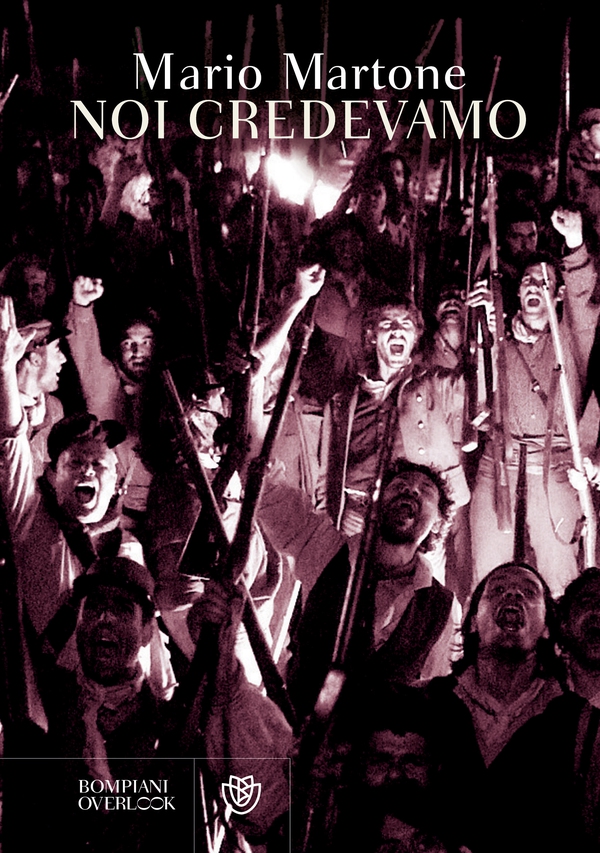 Noi credevamo - Librerie.coop Noi credevamo - Librerie.coop