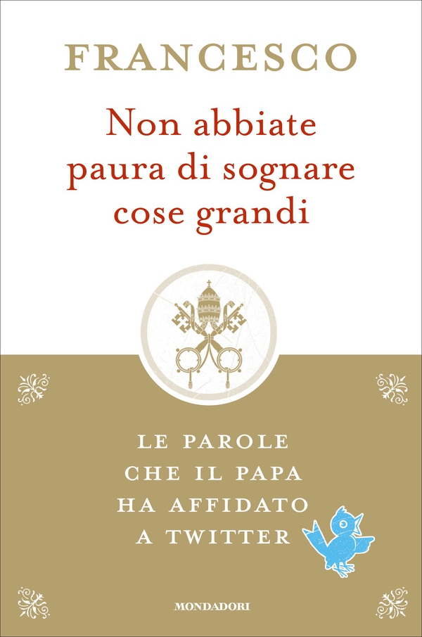 Non abbiate paura di sognare cose grandi - Librerie.coop Non abbiate paura di sognare cose grandi - Librerie.coop