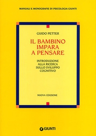 Il bambino impara a pensare. Introduzione alla ricerca sullo sviluppo cognitivo - Librerie.coop