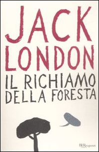 Il richiamo della foresta - Librerie.coop