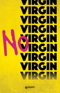 No virgin. No shame - Librerie.coop No virgin. No shame - Librerie.coop