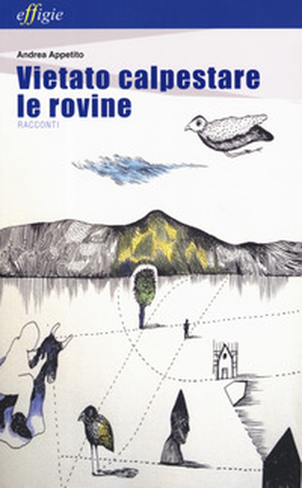 Vietato calpestare le rovine - Librerie.coop Vietato calpestare le rovine - Librerie.coop