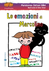 Le emozioni di Marcolino - Librerie.coop Le emozioni di Marcolino - Librerie.coop
