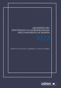 Quaderni del dottorato in giurisprudenza dell'Università di Padova 2022 - Librerie.coop