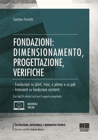 Fondazioni: dimensionamento, progettazione, verifiche - Librerie.coop