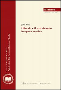 Olimpia e il suo vicinato in epoca arcaica - Librerie.coop