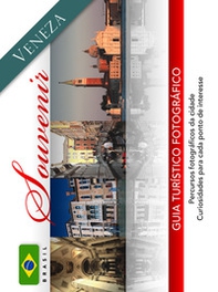 Venezia souvenir. Ediz. brasiliana - Librerie.coop
