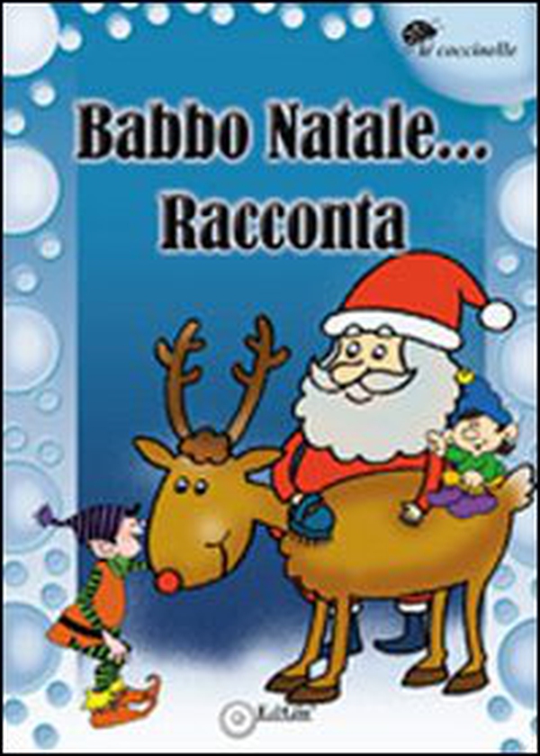 Babbo Natale... racconta - Librerie.coop Babbo Natale... racconta - Librerie.coop