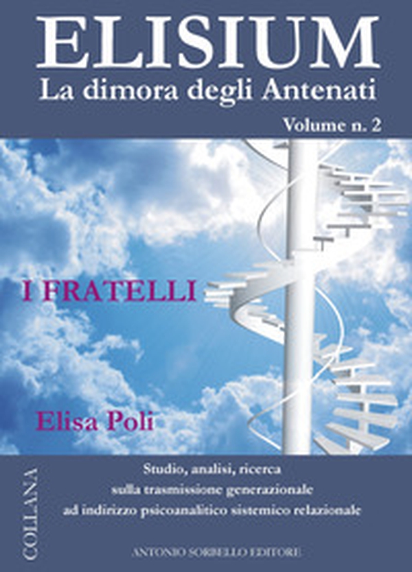 Elisium. La dimora degli antenati - Vol. 2 - Librerie.coop Elisium. La dimora degli antenati - Vol. 2 - Librerie.coop