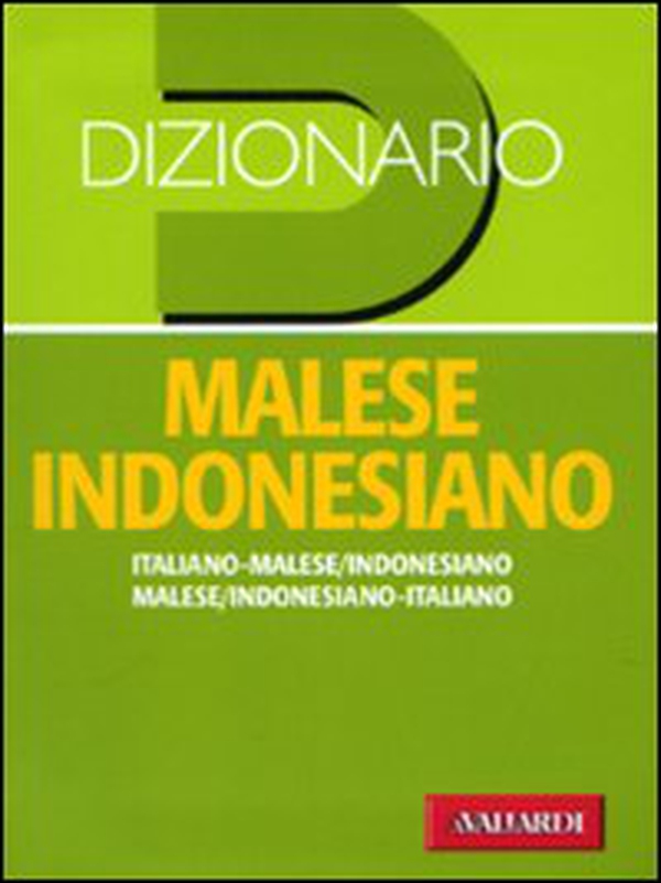 Dizionario malese indonesiano. Italiano-malese indonesiano, malese indonesiano-italiano - Librerie.coop Dizionario malese indonesiano. Italiano-malese indonesiano, malese indonesiano-italiano - Librerie.coop