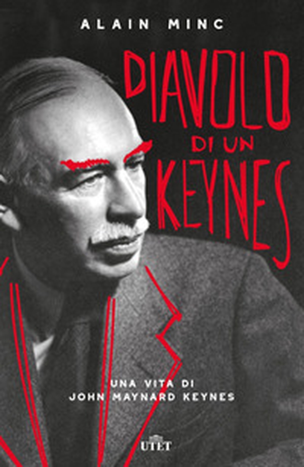 Diavolo di un Keynes. Una vita di John Maynard Keynes - Librerie.coop Diavolo di un Keynes. Una vita di John Maynard Keynes - Librerie.coop