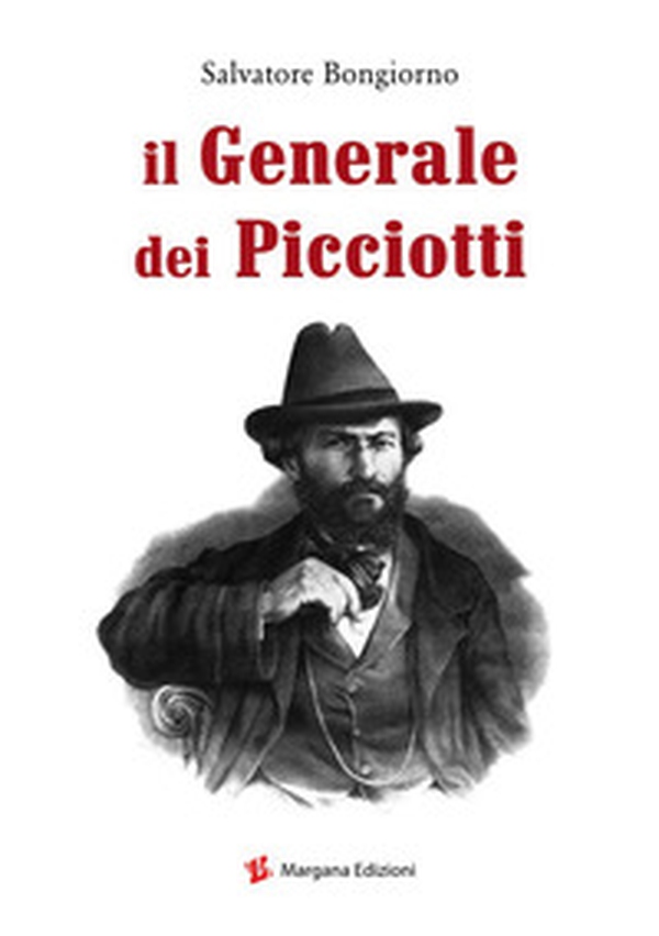 Il generale dei picciotti - Librerie.coop Il generale dei picciotti - Librerie.coop