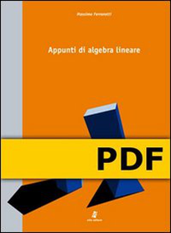 Appunti di algebra lineare - Librerie.coop Appunti di algebra lineare - Librerie.coop