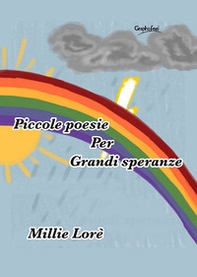 Piccole poesie per grandi speranze - Librerie.coop